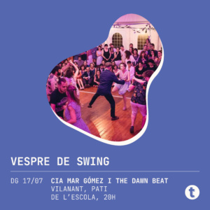 Vespre de Swing - 16/07 - Vilanant
